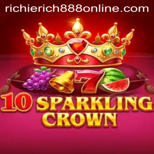 Discover 10SparklingCrown: The Fusion of Gaming Excitement and Rich Rewards with RichieRich 888